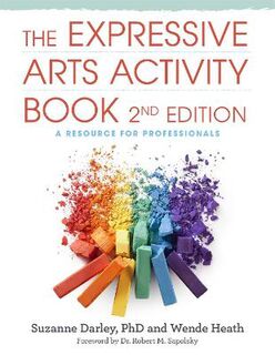 The Expressive Arts Activity Book (2nd Edition)