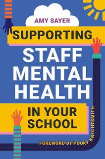 Supporting Staff Mental Health in Your School