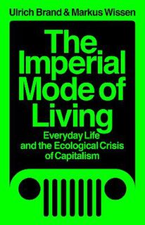 The Imperial Mode of Living