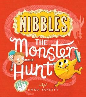 Nibbles: The Monster Hunt (Lift-the-Flap with Die Cuts)