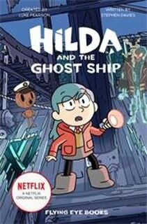 Hilda Adventure #05: Hilda and the Ghost Ship