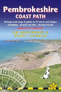 Pembrokeshire Coast Path: Amroth to Cardigan (6th Edition)