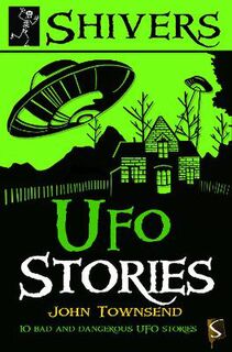 Shivers: UFO Stories  (Illustrated Edition)