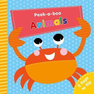 Peek-A-Boo: Animals (Lift-the-Flap Board Book)