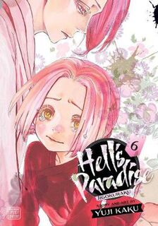 Hell's Paradise: Jigokuraku, Vol. 6 (Graphic Novel)