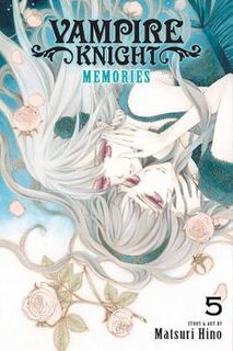 Vampire Knight: Memories, Vol. 5 (Graphic Novel)