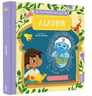 My First Pull-the-Tab Fairy Tale: Aladdin (Push, Pull, Slide Board Book)