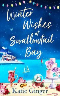 Swallowtail Bay #03: Winter Wishes at Swallowtail Bay