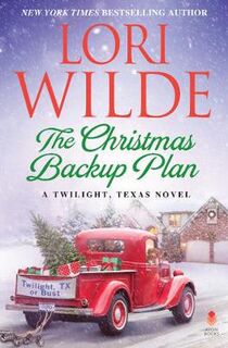 Twilight, Texas #11: The Christmas Backup Plan
