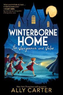 Winterborne Home #01: Winterborne Home for Vengeance and Valour, The