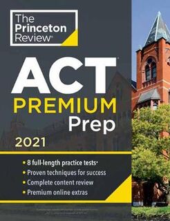 Princeton Review ACT Premium Prep, 2021
