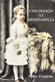 Childhood at Brindabella