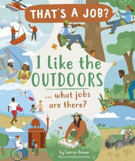I Like The Outdoors... What Jobs are There?