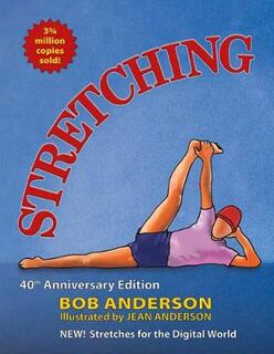 Stretching (30th Anniversary Edition)