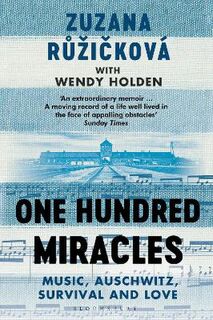 One Hundred Miracles: A Memoir of Music and Survival