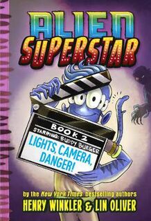 Alien Superstar #02: Lights, Camera, Danger!