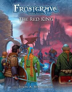 Frostgrave #: Frostgrave: The Red King