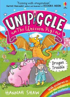 Unipiggle the Unicorn Pig #02: Dragon Trouble