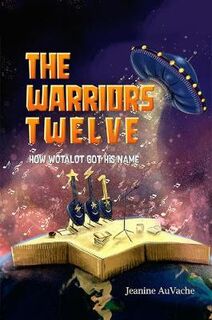 The Warriors Twelve