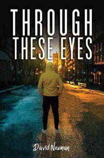 Through These Eyes (Poetry)
