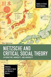 Studies in Critical Social Sciences #: Nietzsche and Critical Social Theory