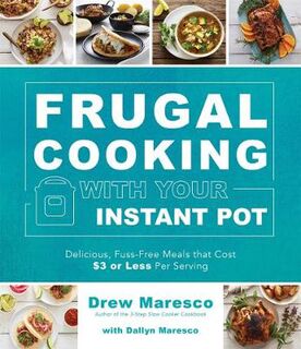 Frugal Cooking with Your Instant Pot
