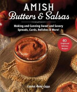 Amish Butters, Salsas & Spreads