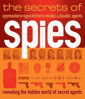 The Secrets of Spies