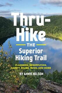 Thru-Hike the Superior Hiking Trail