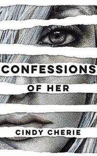 Confessions of Her (Poetry)