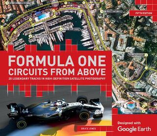 Formula One Circuits From Above  (5th Edition)