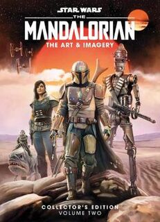 Star Wars The Mandalorian- Volume 02: The Art & Imagery Collector's Edition