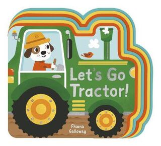 Let's Go #02: Let's Go, Tractor! (Shaped Board Book)