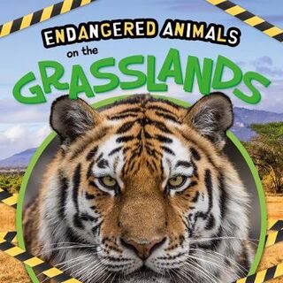 Endangered Animals: On the Grasslands