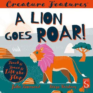 A Lion Goes Roar! (Lift-the-Flaps)