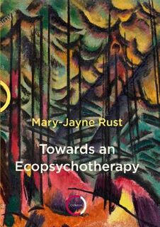 Towards an Ecopsychotherapy