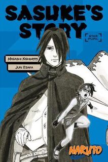 Naruto: Sasuke's Story: Star Pupil (Graphic Novel)