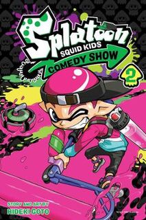 Splatoon: Squid Kids Comedy Show, Vol. 2 (Graphic Novel)