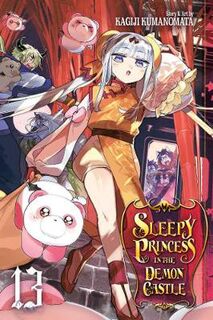 Sleepy Princess in the Demon Castle, Vol. 13 (Graphic Novel)