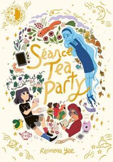 Seance Tea Party (Graphic Novel)