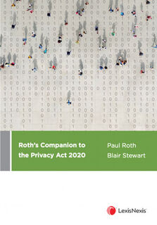 Roth's Companion to the Privacy Act 2020