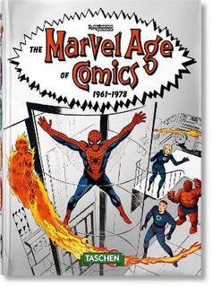 The Marvel Age of Comics 1961-1978 (40th Anniversary Edition)