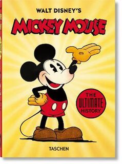 Walt Disney's Mickey Mouse: The Ultimate History (40th Anniversary Edition)