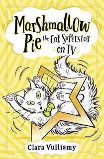 Marshmallow Pie the Cat Superstar #02: On TV