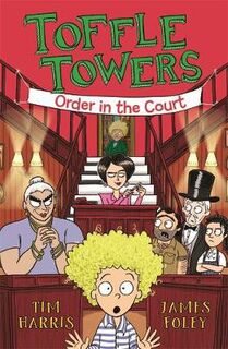 Toffle Towers #03: Order in the Court