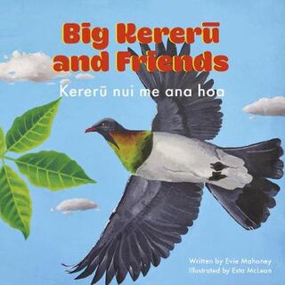 Big Kereru and Friends