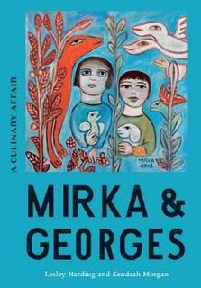 Mirka and Georges: A Culinary Affair