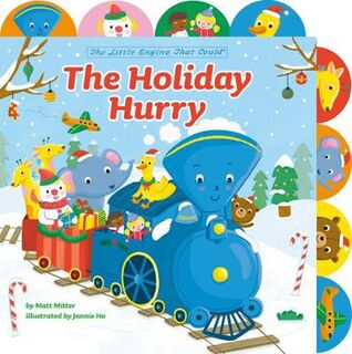 The Holiday Hurry (Tabbed Board Book)