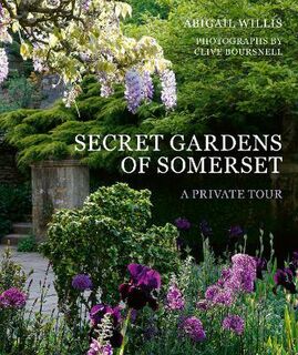Secret Gardens of Somerset