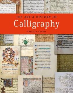 Art and History of Calligraphy, The